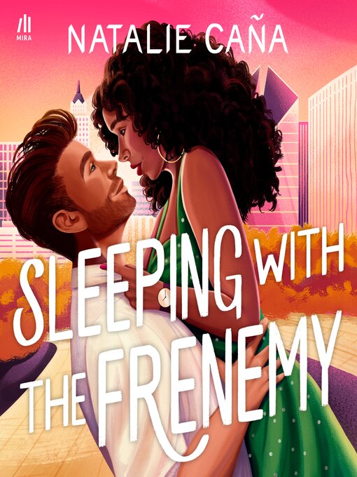 Title details for Sleeping with the Frenemy by Natalie Caña - Wait list